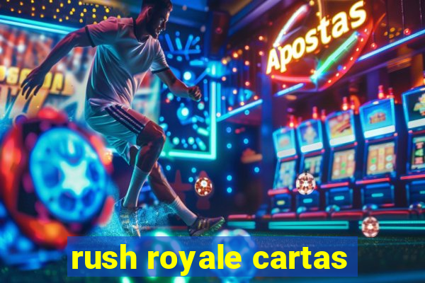 rush royale cartas